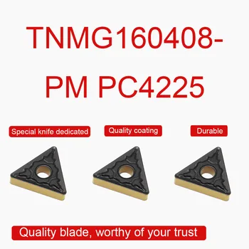 10BUC Insertii Carbură TNMG160408-PM PC4225 de Înaltă Calitate TNMG 160408 Lama de Cotitură Externe Instrument Strung CNC Cutter Instrument